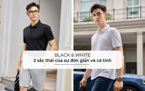 Đen Và Trắng: 2 Sắc Thái Của Sự Đơn Giản Và Cá Tính